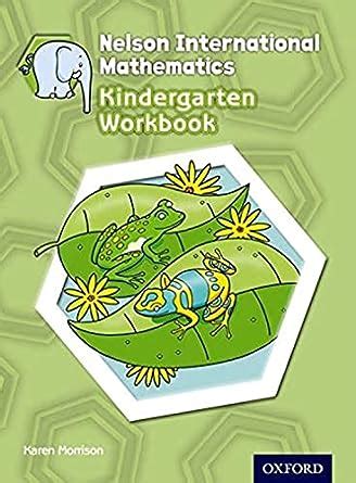 Nelson International Mathematics Kindergarten Workbook : Morrison ...