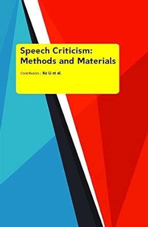 Speech Criticism; Methods and Materials : Li, Ke'an: Amazon.in: Books