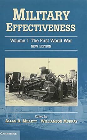 Buy Military Effectiveness 3 Volume Set: The First World War / the ...