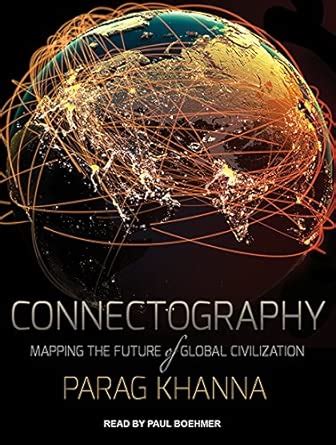 Buy Connectography: Mapping the Future of Global Civilization Book ...
