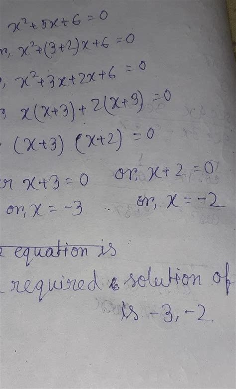 find the root of the question equation X2+5x+6=0 - Brainly.in