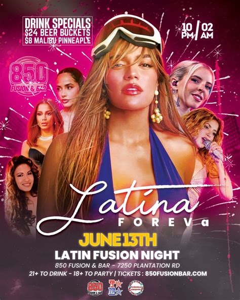 LATINA FOREVER: Latin Fusion Nights at 850 Fusion & Bar, 7250 ...