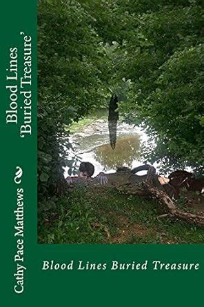 Blood Lines 'Buried Treasure' eBook : Matthews, Cathy Pace: Amazon.in ...