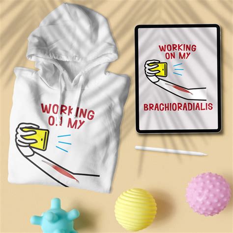 Working On My Brachioradialis - Unisex Hoodie for Physiotherapist ...