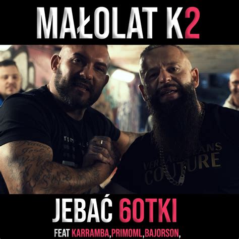 ‎Jebać 60Tki (feat. Bajorson, Karramba & PrimoMl) - Single - Album by ...