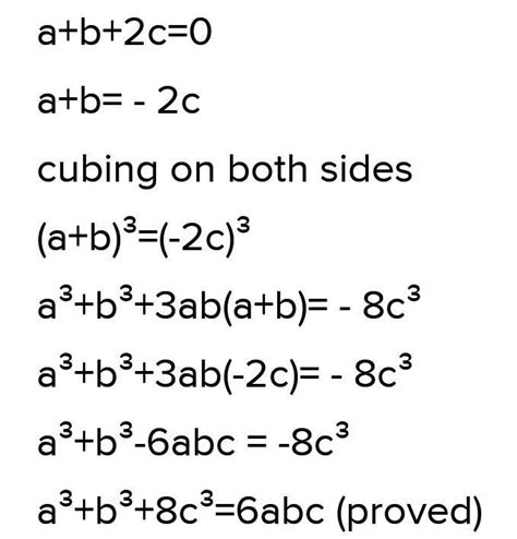 If a + b + 2c = 0, prove that a3 + b3 + 8c3=6abc - Brainly.in
