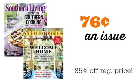 Southern Living Magazine Deal - Less than $10 a Year! :: Southern Savers