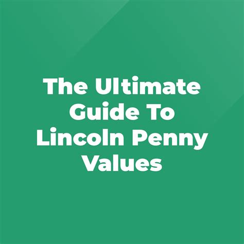 The Ultimate Guide To Lincoln Penny Values - Stratford Antiques ...