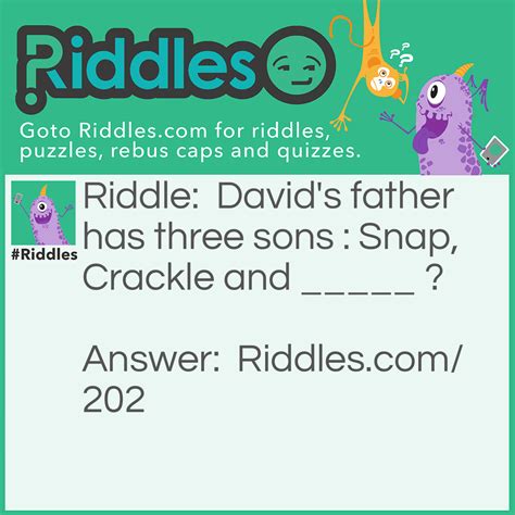 David's Father Has Three Sons Riddle... Riddle And Answer | Riddles.com