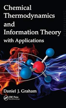 Chemical Thermodynamics and Information Theory with Applications eBook ...