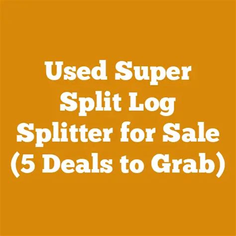 Image result for Super Split Log Splitter