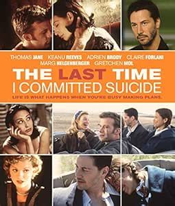 LAST TIME I COMMITTED SUICIDE: Amazon.in: Thomas Jane, Keanu Reeves ...