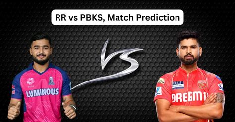 IPL 2025: RR vs PBKS, Dream11 Prediction – आज का मैच कौन जीतेगा ...
