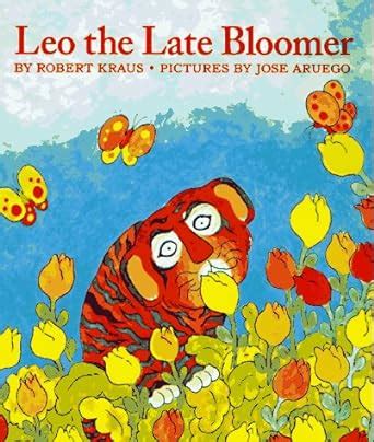 Leo the Late Bloomer Board Book : Kraus, Robert, Aruego, Jose: Amazon ...
