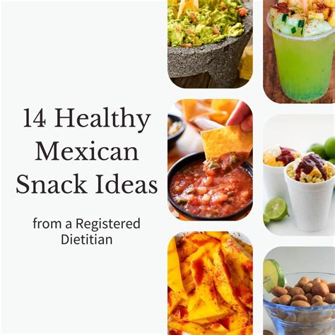 14 Healthy Mexican Snacks Approved by a Latina Dietitian