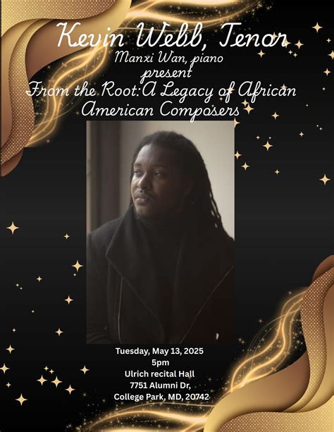 My graduate lecture recital "From the Root: A Legacy of African ...