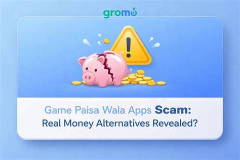 Game Paisa Wala Apps Scam: Real Money Alternatives Revealed