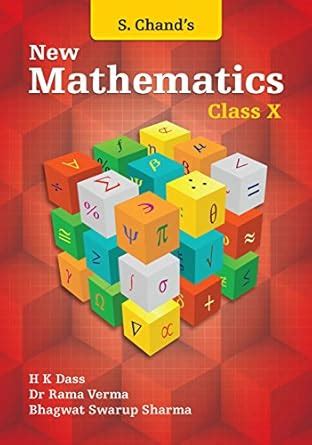 S Chand's New Mathematics for Class X (2018-19 Session) : H.K. Dass ...