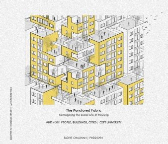 The Punctured Fabric | Redefining Urban Housing Dynamics | CEPT - Portfolio