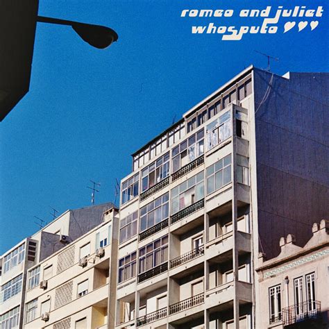 Whosputo - Romeu And Juliet - Reviews - Album of The Year