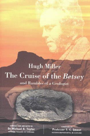 Buy The Cruise of the Betsey and Rambles of a Geologist Book Online at ...