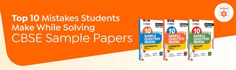 Top 10 Mistakes Students Make While Solving CBSE Sample Papers ...