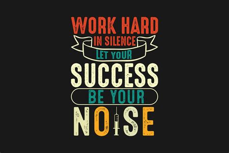work hard in silence let your success be your noise 24207846 Vector Art at Vecteezy