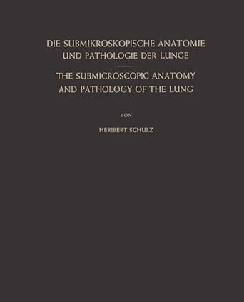 Buy Die Submikroskopische Anatomie Und Pathologie Der Lunge / the ...