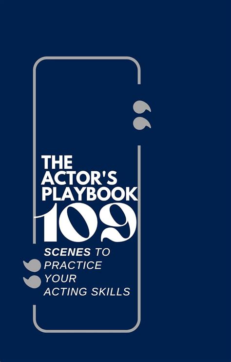 The Actor's Playbook - 109 Scenes to practice your Acting Skills eBook ...