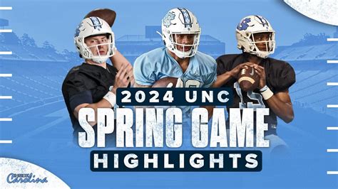 Video: UNC Football Spring Game Highlights - Tar Heel Times - 4/20/2024