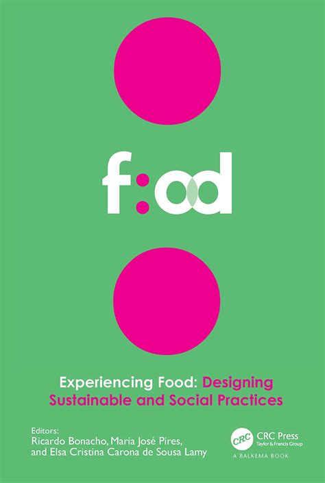 Buy EXPERIENCING FOOD DESIGNING SUSTAINABLE AND SOCIAL PRACTICES (HB ...