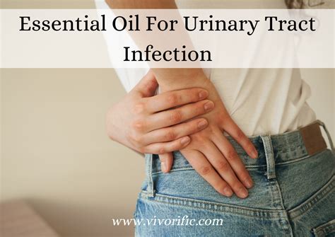Essential Oil For Urinary Tract Infection