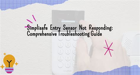 Image result for SimpliSafe Entry Sensor Not Responding