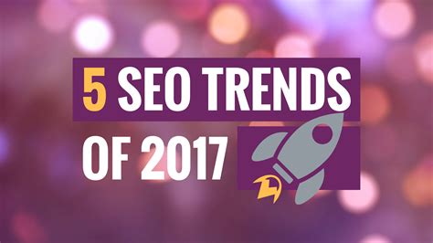 SEO Trends for 2017