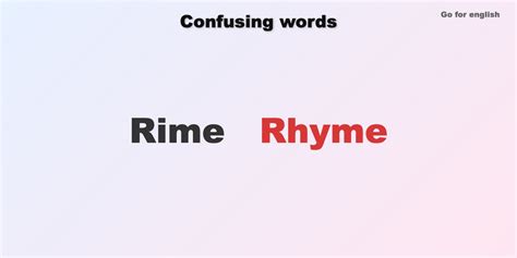 Rime vs Rhyme » Go for English