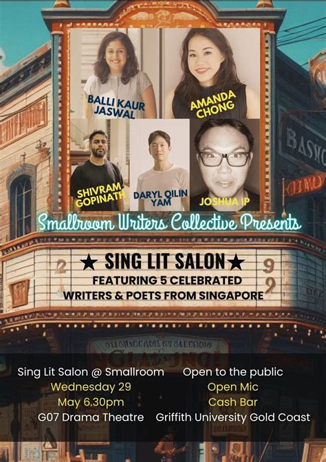 Sing Lit Salon @ Smallroom , Griffith University - G07 Drama Hall ...
