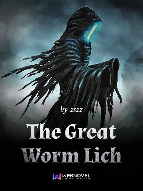 [WN][CN][Eng]The Great Worm Lich