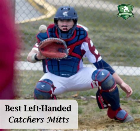 Best Left Handed Catchers Mitts - Our Top Picks [2024 Season]