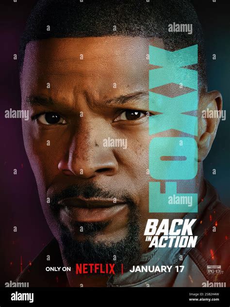 BACK IN ACTION, US character poster, Jamie Foxx, 2025. © Netflix / Courtesy Everett Collection ...