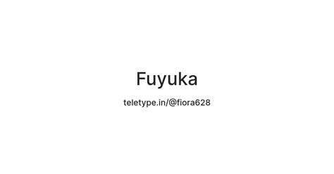 Fuyuka — Teletype