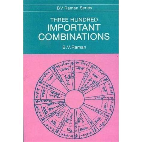 Three Hundred Important Combinations - English | By B.V. Raman/ Astrol