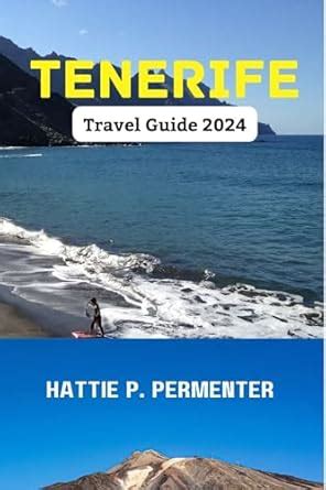 Tenerife Travel Guide 2024: Tenerife with a View: Scenic Drives and ...
