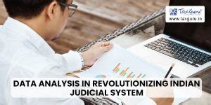 Prospects of AI and Data Analysis In Revolutionizing Indian Judicial System