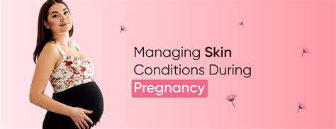 Managing Skin Conditions During Pregnancy – ozoneayurvedics