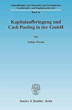 Buy Kapitalaufbringung Und Cash Pooling in Der Gmbh Book Online at Low ...