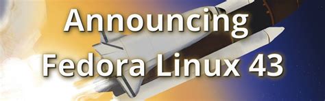 Fedora 43 is uit met Gnome 49-desktop en nieuwere Linux-kernelversie ...