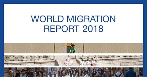 WORLD MIGRATION REPORT 2018 | IOM, Poland