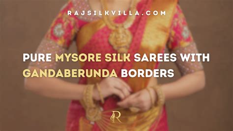 Pure Mysore Silk Sarees with Gandaberunda Borders | Raj Silk Villa