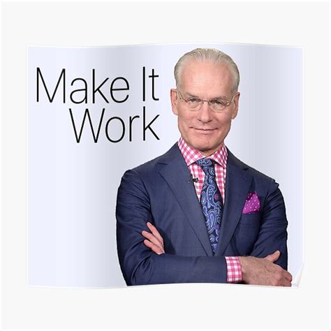 "Make It Work- Tim Gunn" Poster 