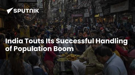 India Touts Its Successful Handling of Population Boom